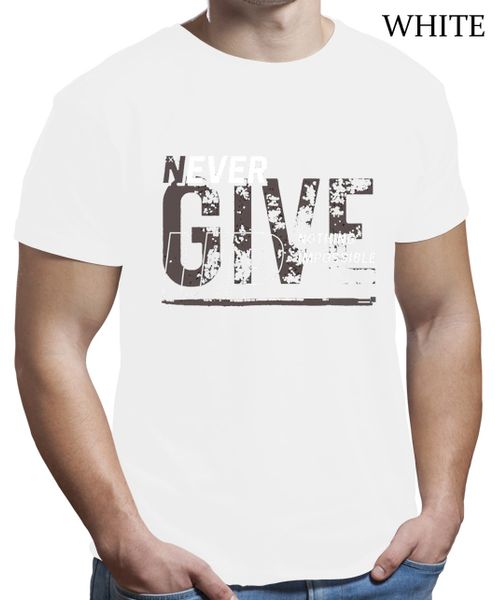 Men's TEE - NEVER GIVE UP