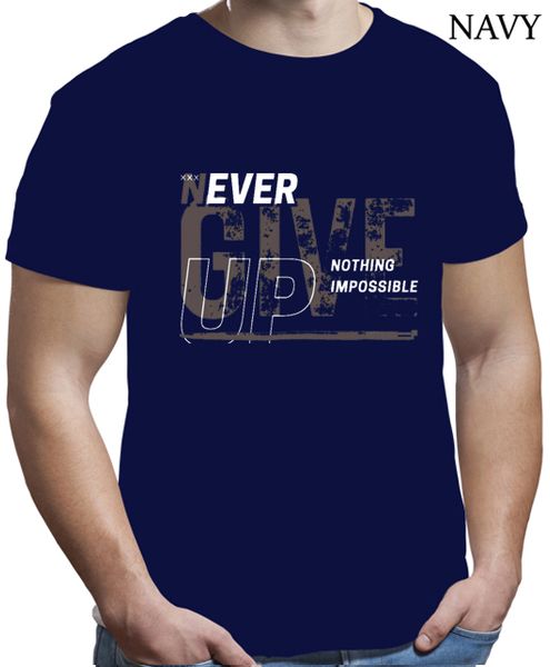 Men's TEE - NEVER GIVE UP